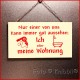 Vollfarbe Schild 10x18 Spruch 11